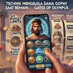 Teknik Mengelola Dana Gopay Saat Bermain Gates Of Olympus